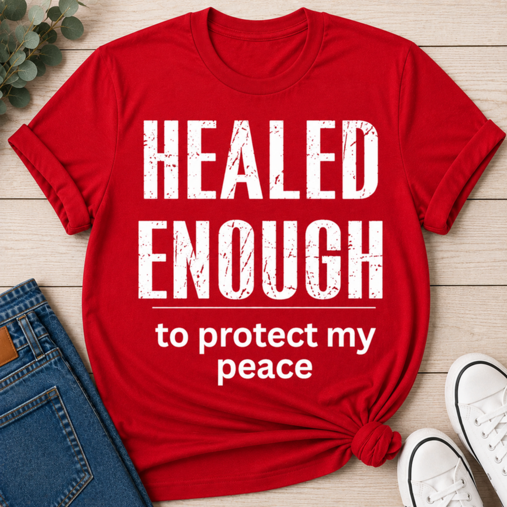 Healed Enough to Protect My Peace tee - Red