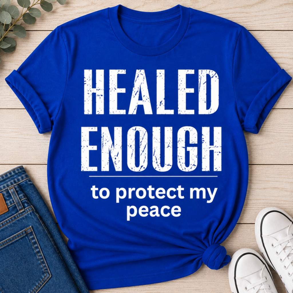 Healed Enough to Protect My Peace tee - Royal Blue