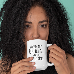 You’re Not Broken, You’re Unfolding Minimalist Mug