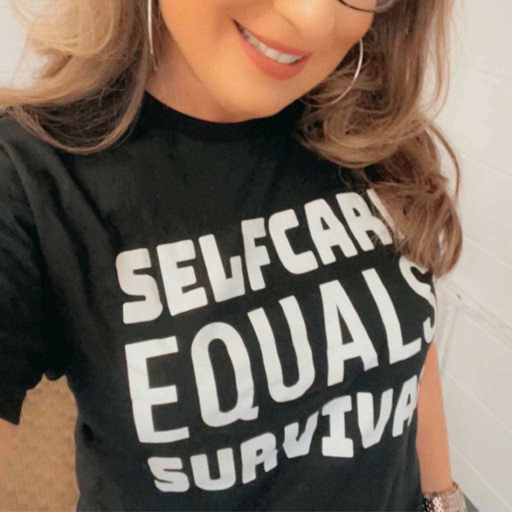 Selfcare EQUALS Survival