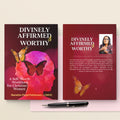 Divinely Affirmed & Worth Workbook (Digital & Paperback Available)