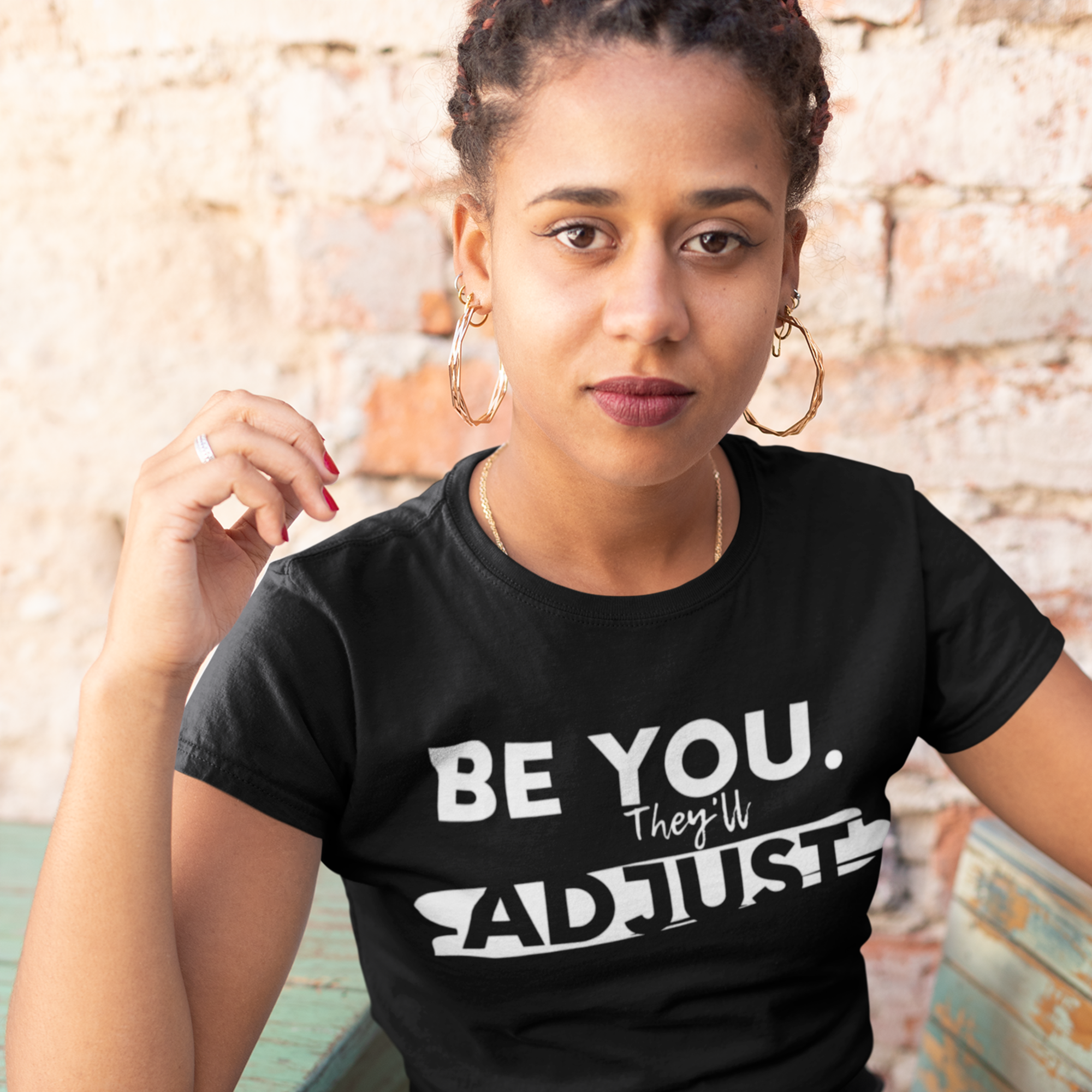 Be You They'll Adjust