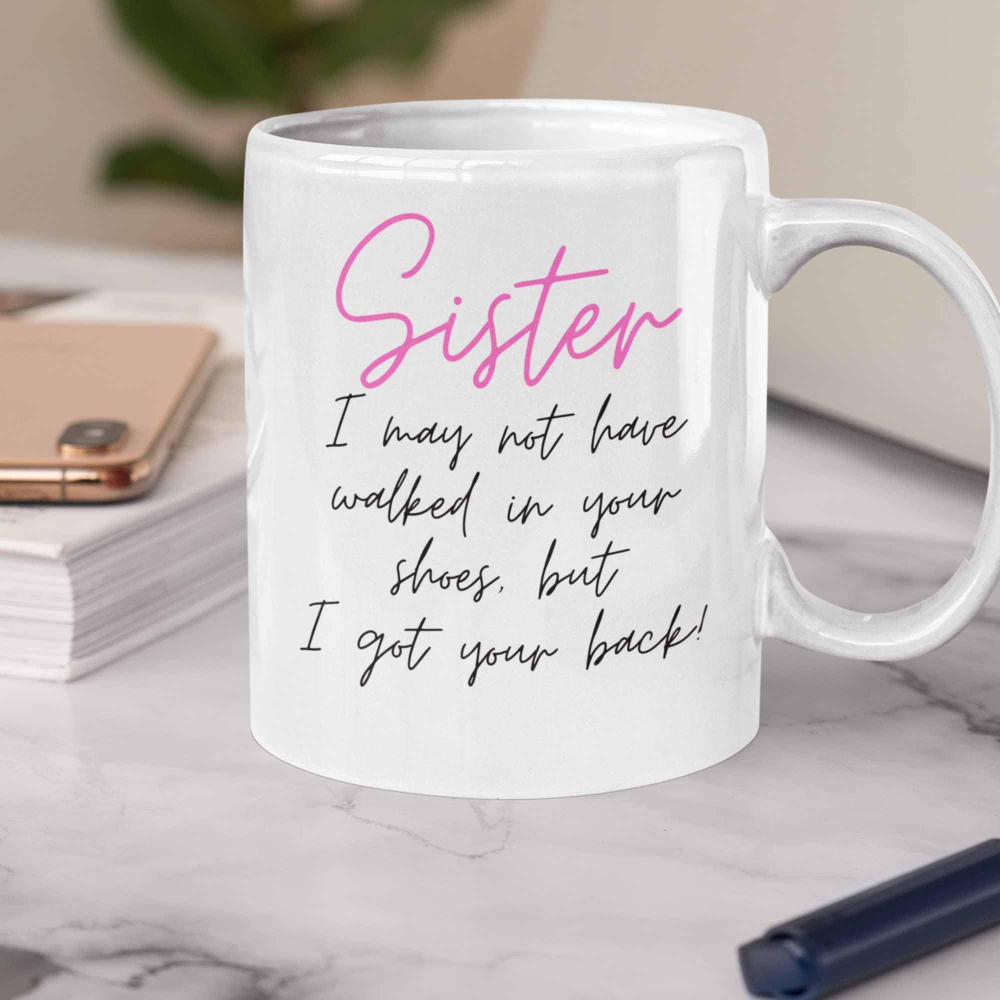Sister I Have Your Back