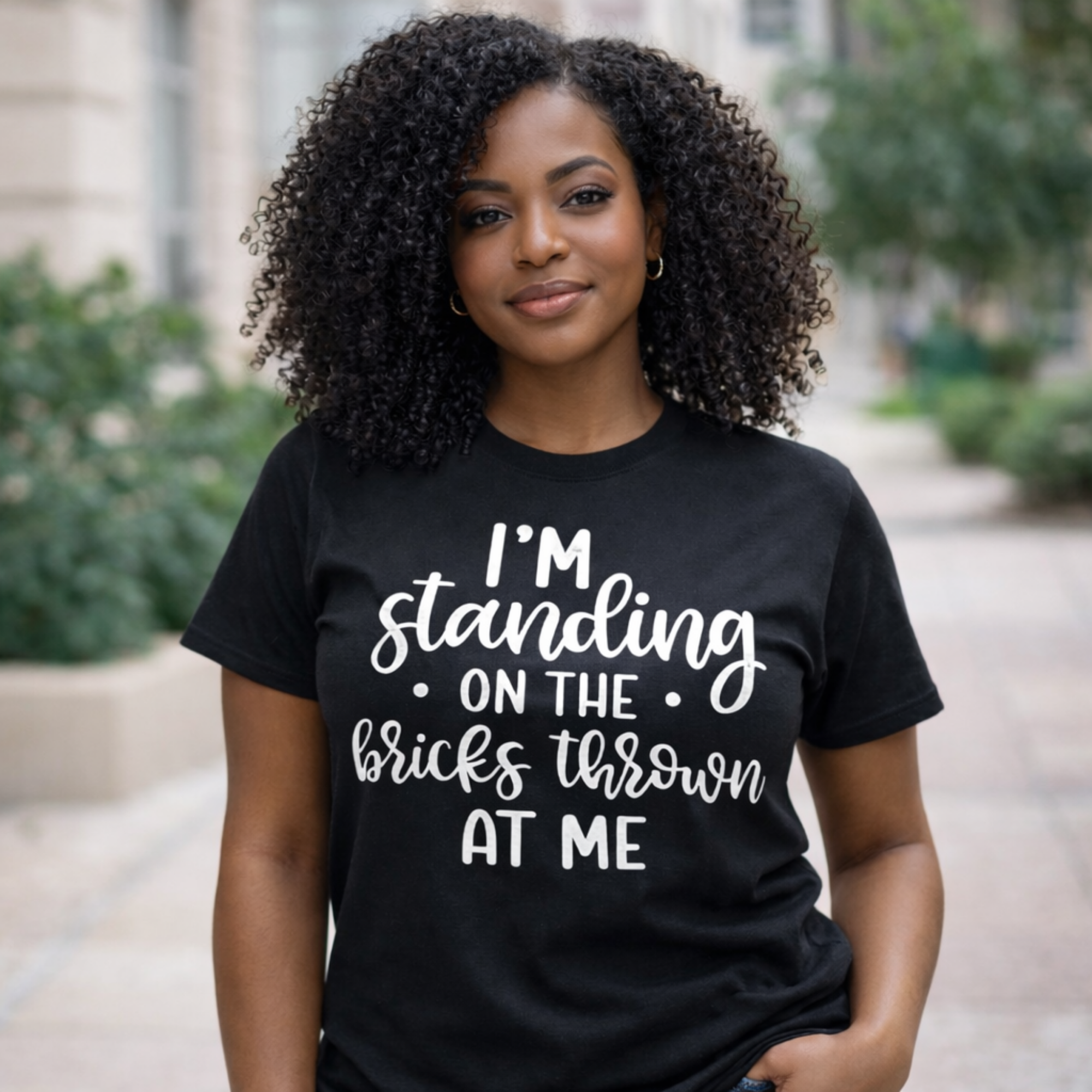 I'm Standing on the Bricks Thrown at Me (T-Shirt)
