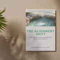 The Alignment Shift Workbook (Digital Download)