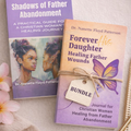 Shadows of Father Abandonment + Forever HIS Daughter Digital Bundle