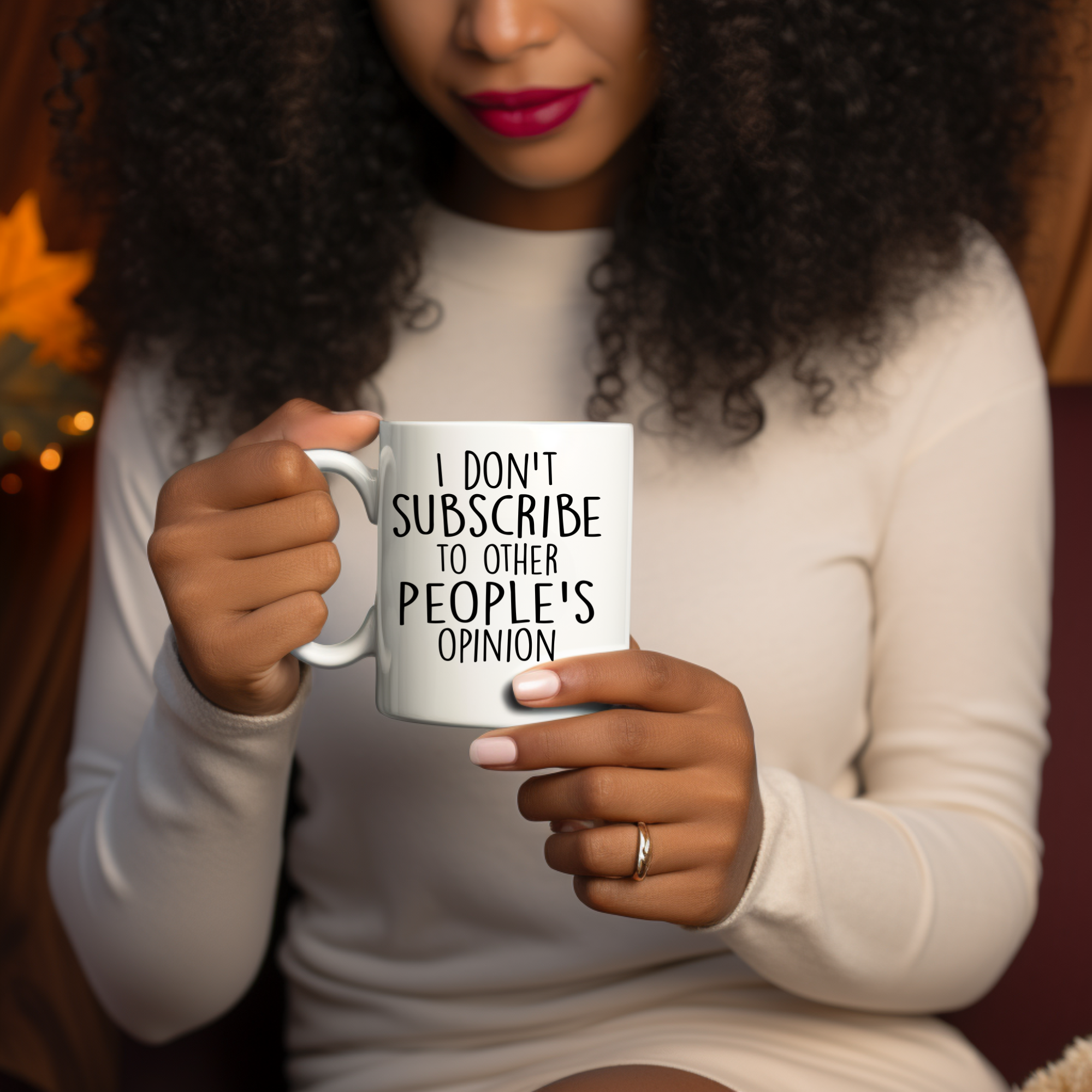 I Don't Subscribe to Other People's Opinion Mug