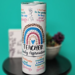 Teacher Affirmation Tumbler