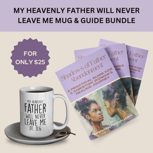 Shadows of Father Abandonment: A Practical Guide for Christian Woman's Healing Journey (Digital Option Available) - Digital Download