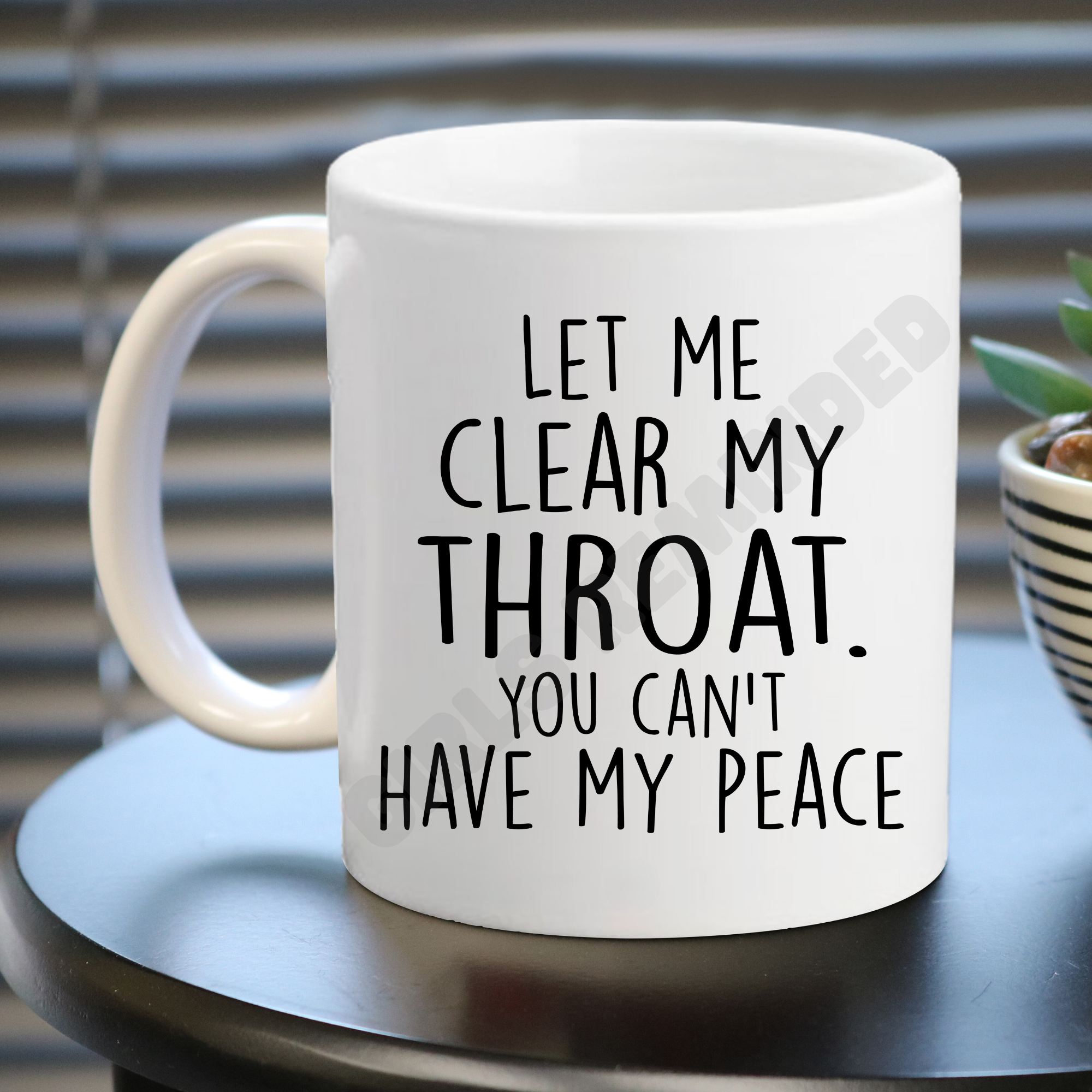 You Can't Have My Peace Mug