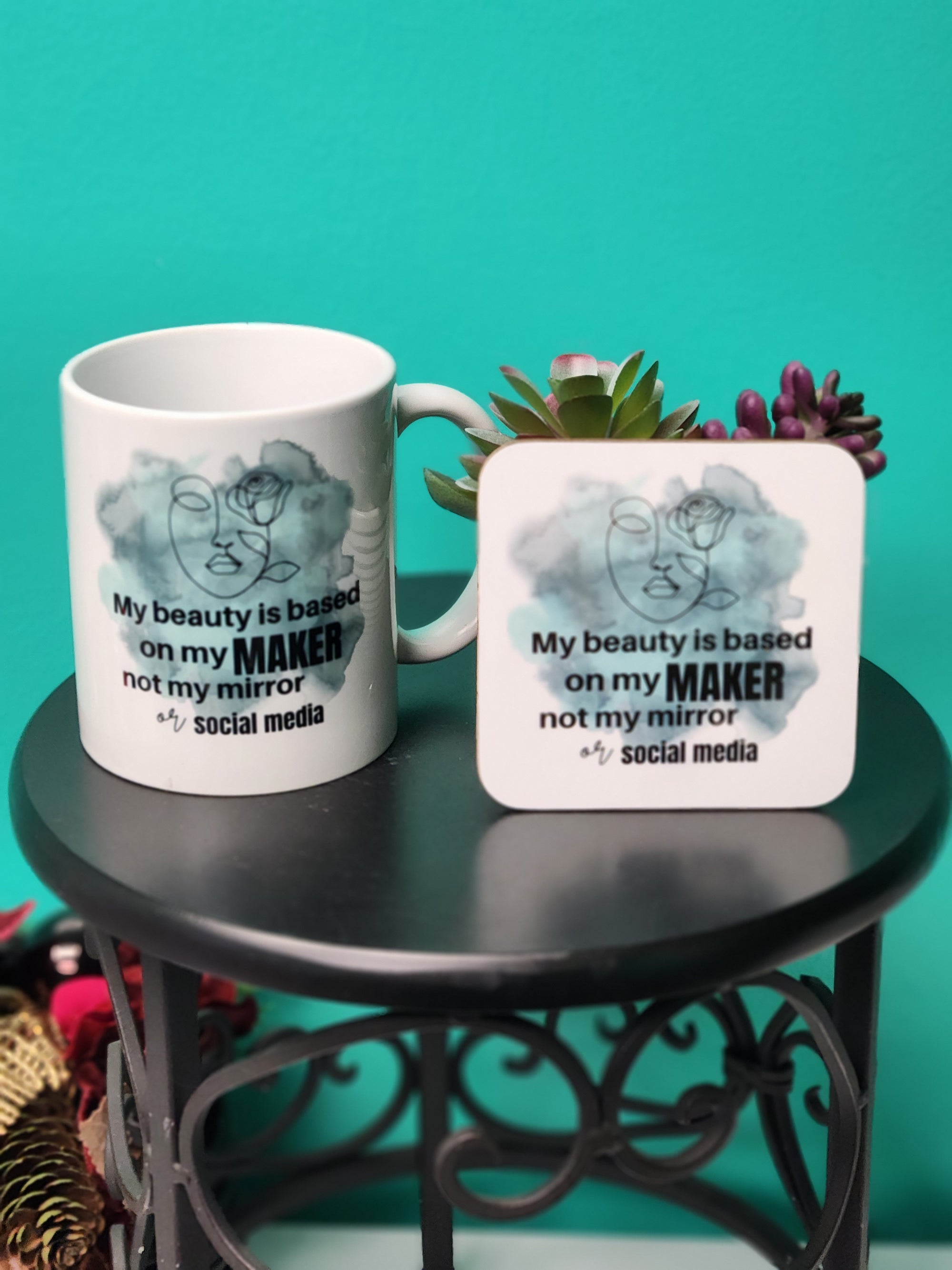 My Beauty is Based on My Maker Not Media Mug/Coaster