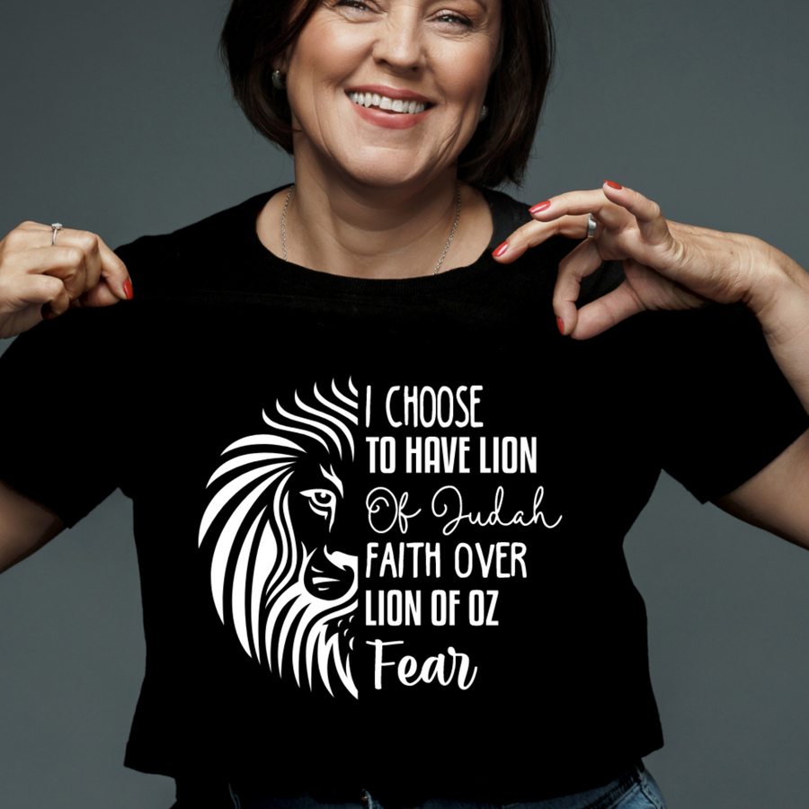 Faith Like Lion of Judah or Fear Like Lion of Oz T-shirt