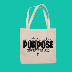 Created for a Purpose Tote Bag