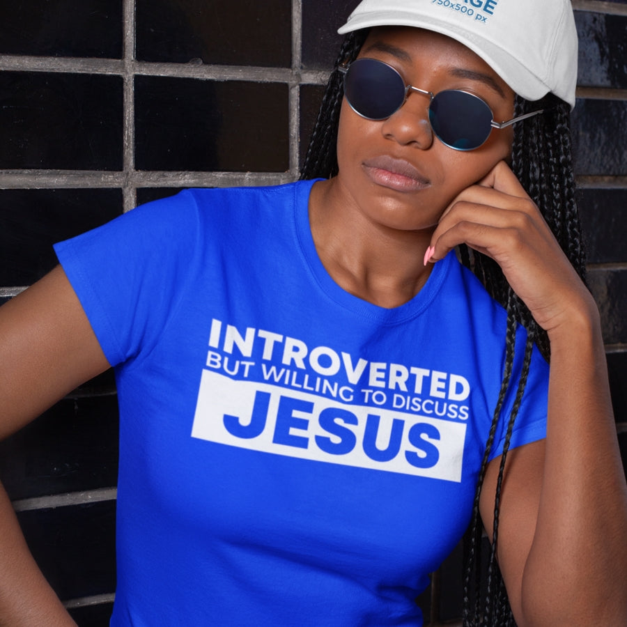 Introverted But Will Discuss Jesus Tshirt