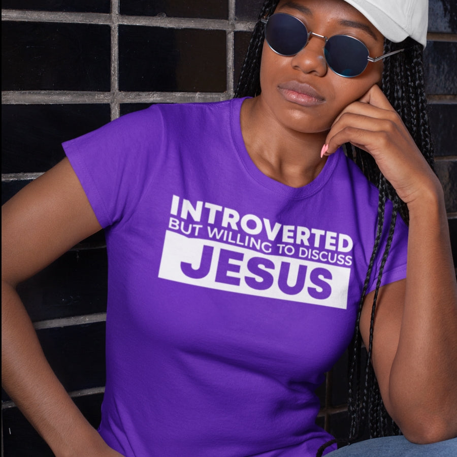 Introverted But Will Discuss Jesus Tshirt