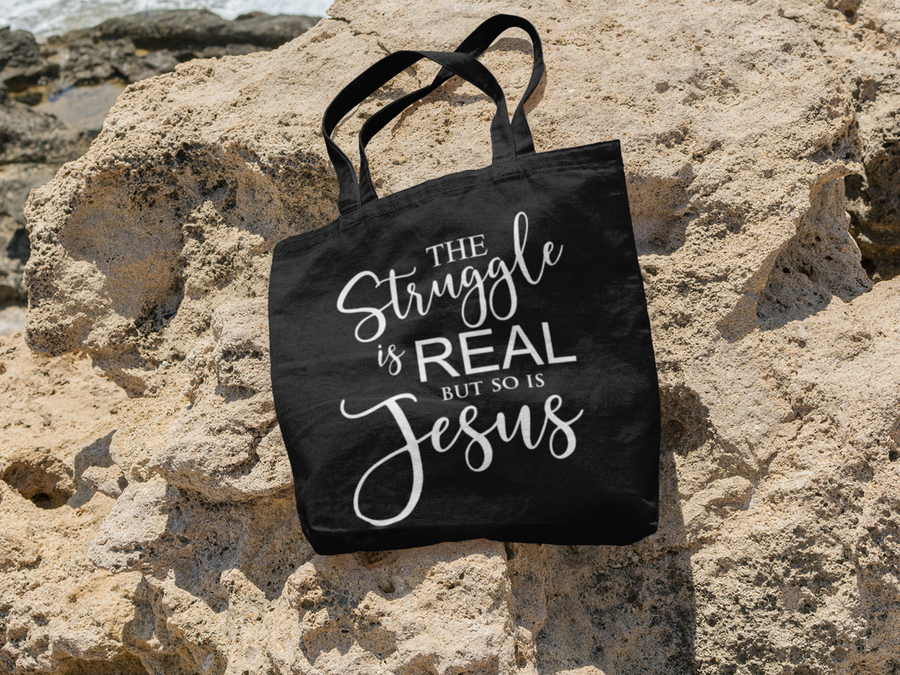The Struggle Is Real Tote Bag