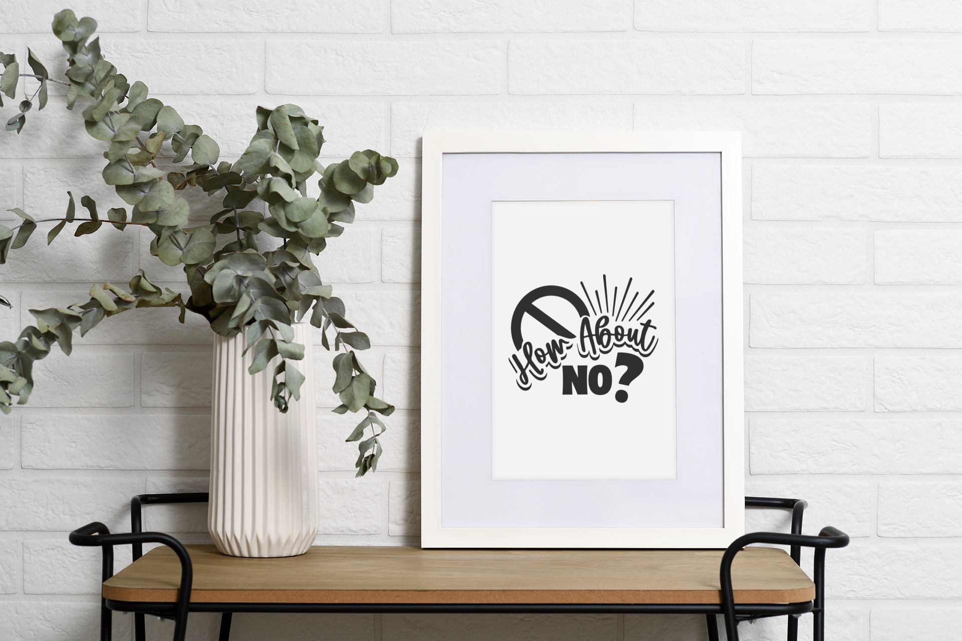 How About NO? - Trendy Wall print | Trendy Digital Print | Trendy Wall Art | Wall Decor | Christian Poster | Wall Poster