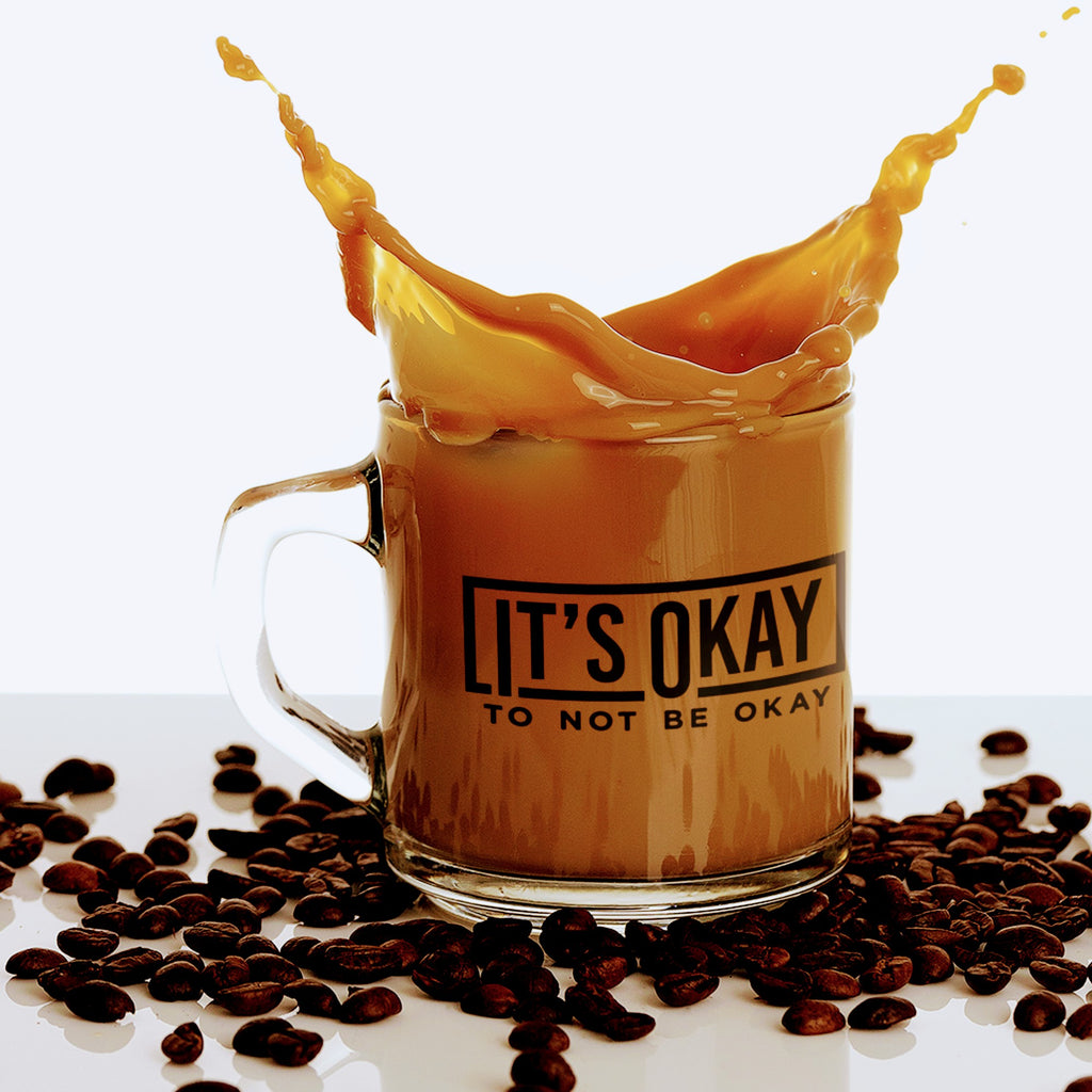 It’s Ok to Not Be Okay Mug
