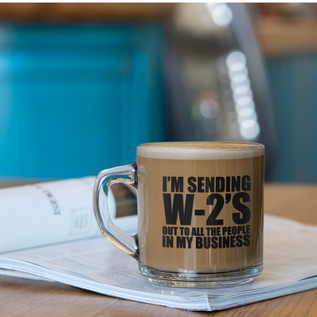 I'm Sending You W-2s