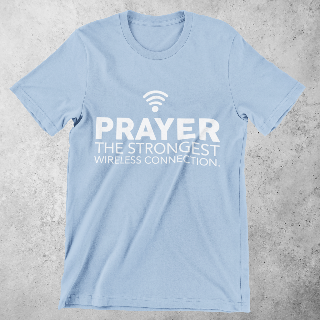 Prayer is the Strongest Connection