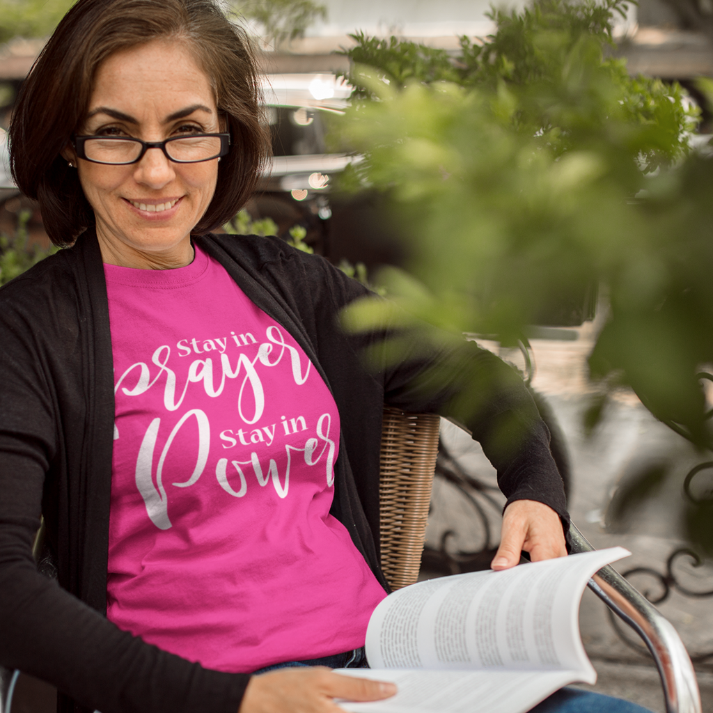 Stay in Prayer Stay in Power T-shirt