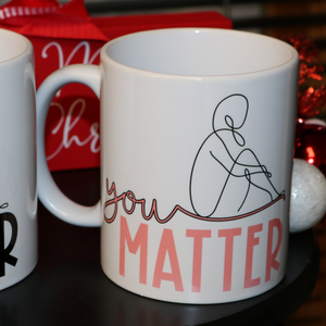 You Matter Mug/Tumbler