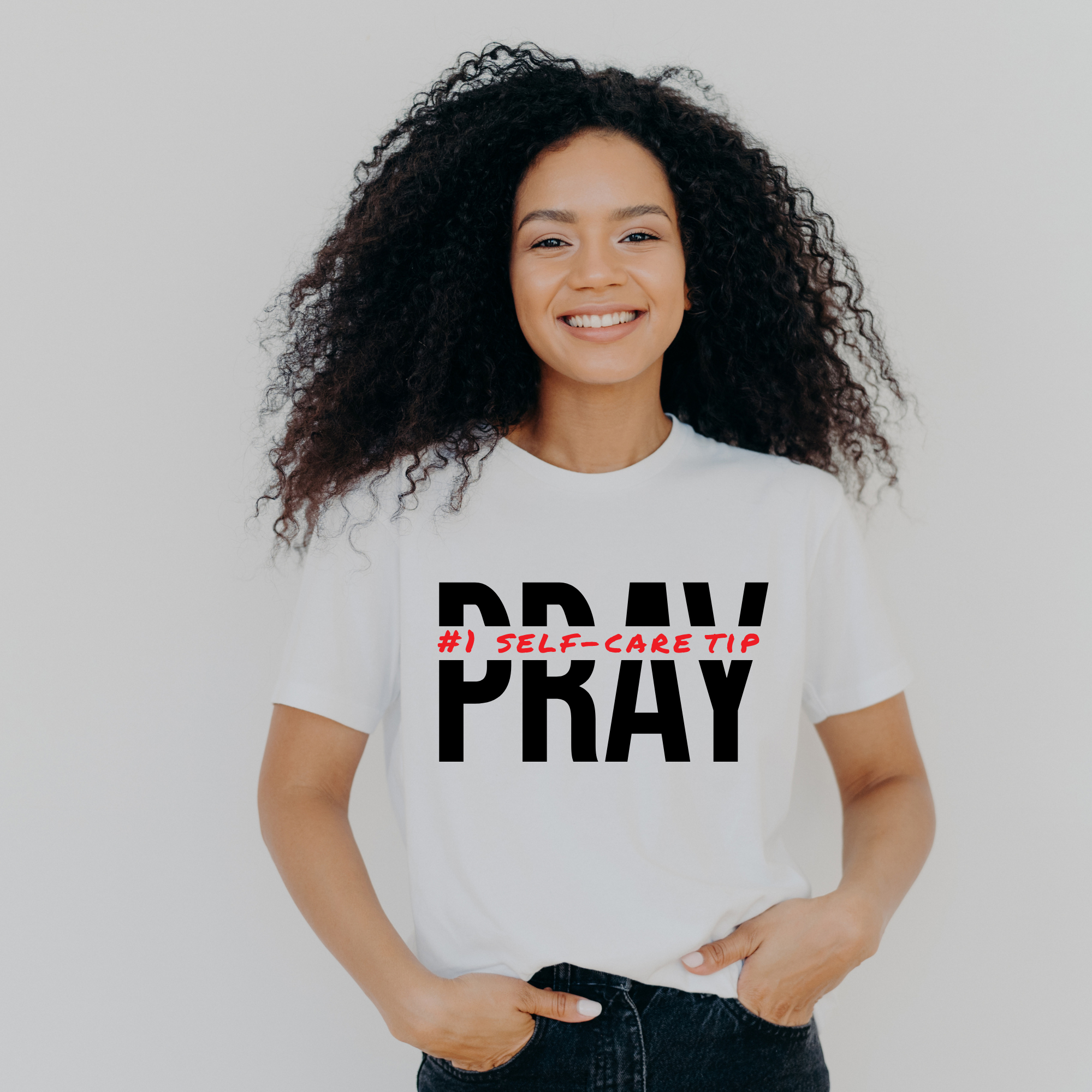Number 1 Self - care Tip Pray T-shirt