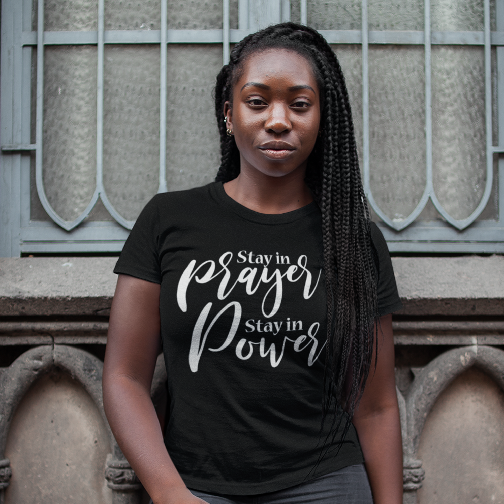 Stay in Prayer Stay in Power T-shirt