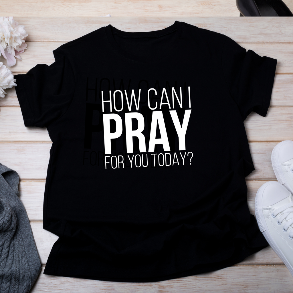 How Can I Pray for You