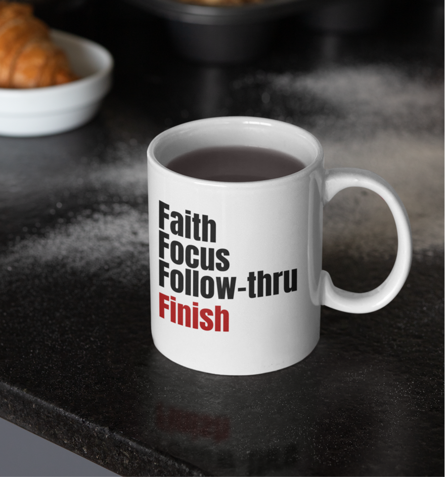 Faith Focus Follow-Thru Equals Finish Mug