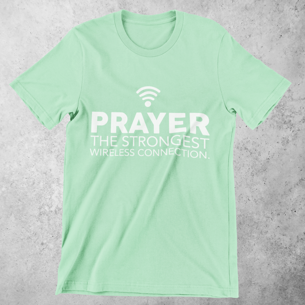 Prayer is the Strongest Connection