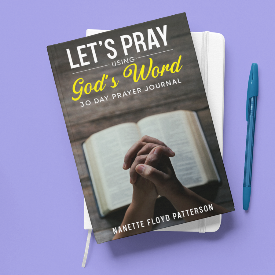 Let's Us Pray Using God's Word: 30 Day Prayer Journal