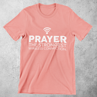 Prayer is the Strongest Connection