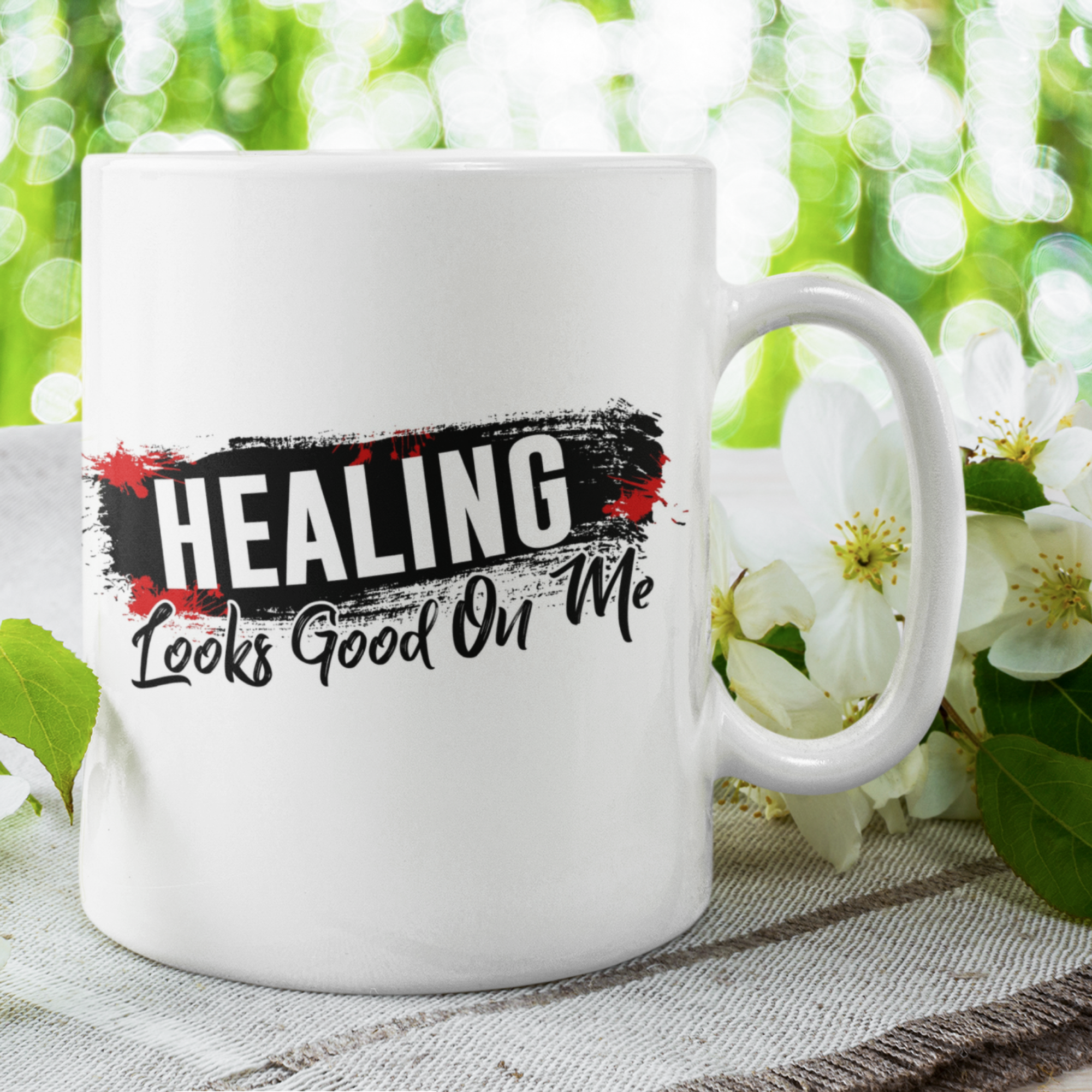 Healing Looks Good on Me Mug