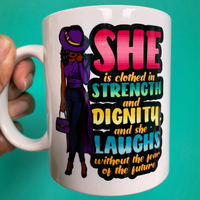 She is Clothed with Strength Drinkware