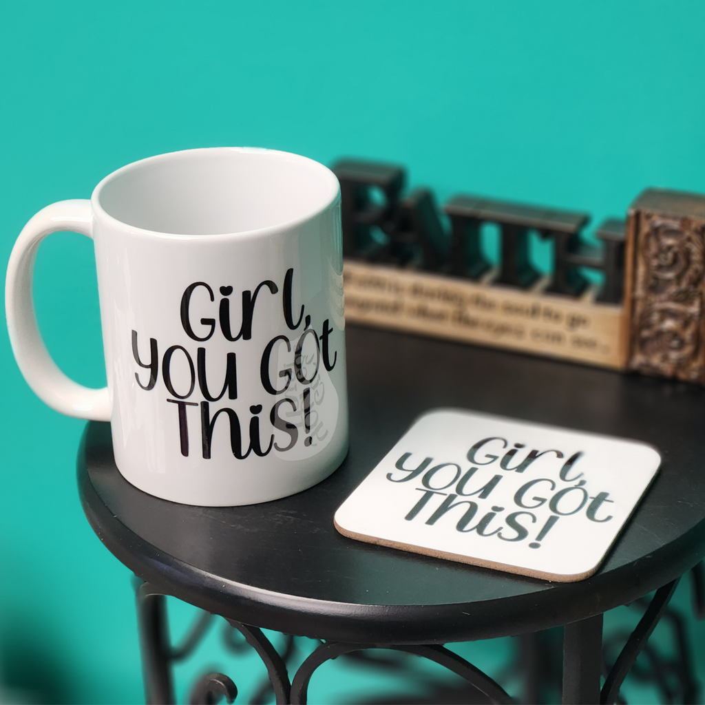 Girl, You Got This Drinkware